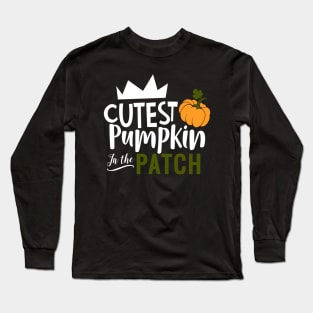 Cutest Pumpkin In The Patch Long Sleeve T-Shirt